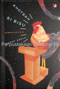 Khotbah si bisu : kumpulan puisi