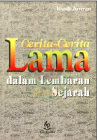 Cerita-Cerita Lama dalam Lembaran sejarah