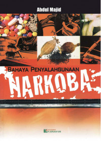 Bahaya Penyalahgunaan Narkoba