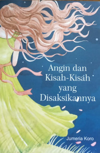 Angin dan Kisah Kisah yang disaksikannya