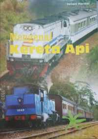 Mengenal Kereta Api