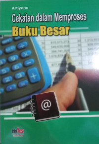 Cekatan Dalam Memproses Buku Besar