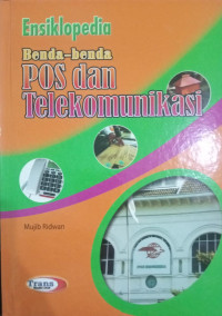 Ensiklopedia Benda - Benda POS dan Telekomunikasi (HC)