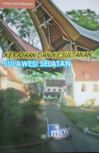 Kerajaan dan Kesultanan Sulawesi Selatan