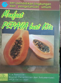 Manfaat Pepaya Buat Kita