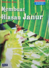 Membuat Hiasan Janur