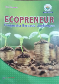 Ecopreneur Pengusaha berbasis lingkungan