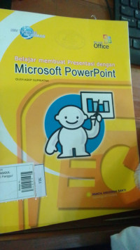 Belajar membuat Presentasi dengan Microsoft PowerPoint