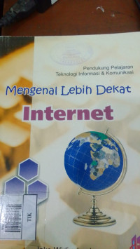 Mengenal lebih dekat internet