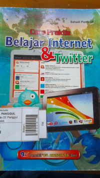 CARA PRAKTIS BELAJAR INTERNET & TWITTER