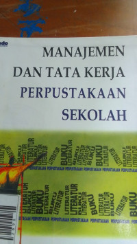 manajemen dan tata kerja perpustakaan sekolah