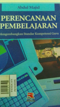 PERENCANAAN PEMBELAJARAN Mengembangkan Standar Kompetenssi Guru