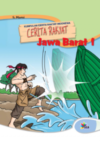 Kumpulan Cerita Rakyat Indonesia :Cerita Rakyat Jawa Barat 1